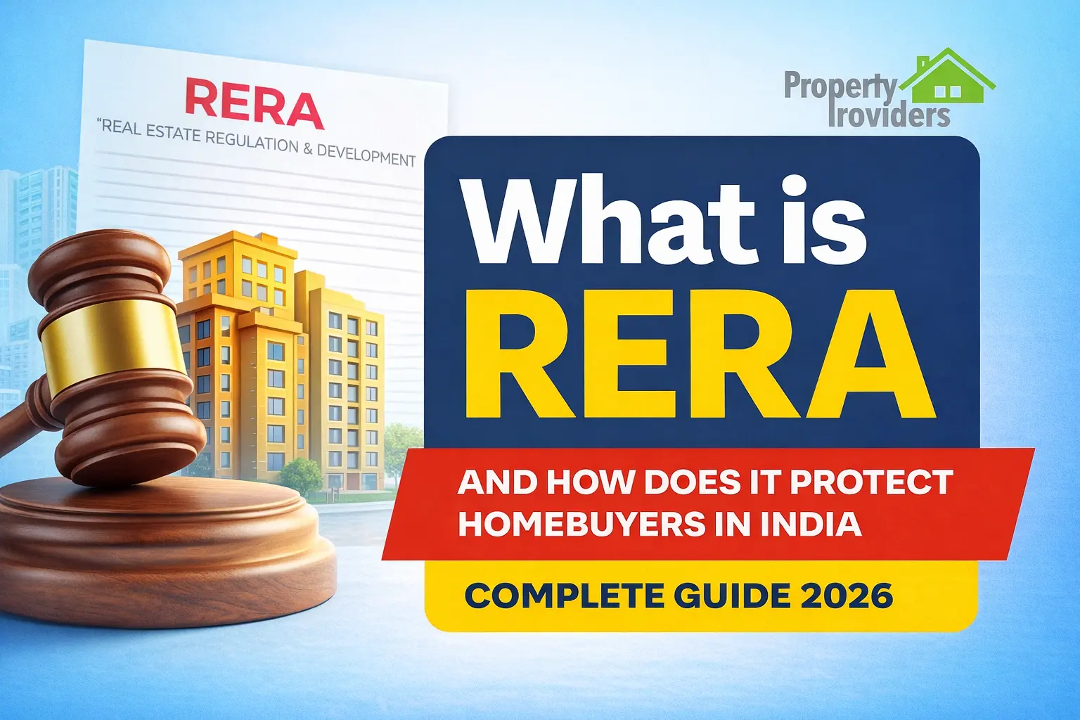 What is RERA and How Does It Protect Homebuyers in India 2026