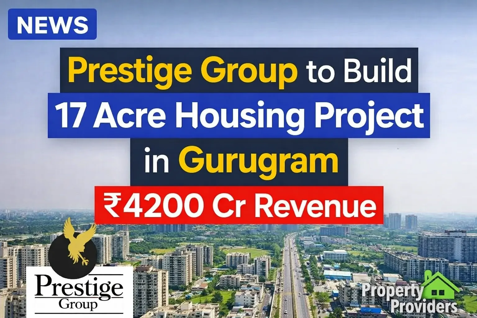 Prestige group Gurugram project in Sector 92 with 17.212 acre housing development