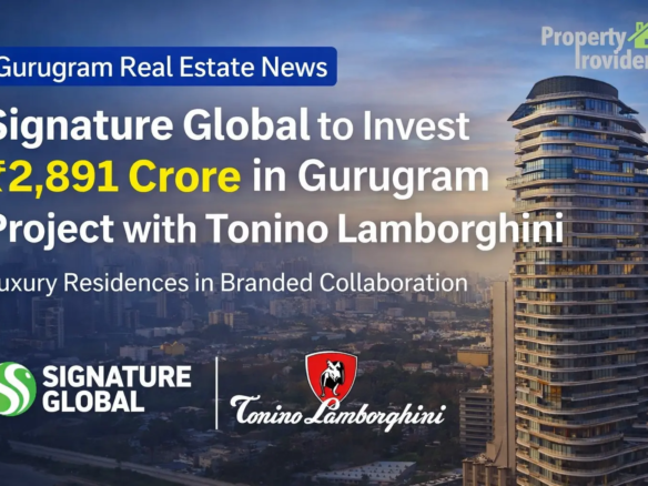Signature Global Tonino Lamborghini residences Gurugram ₹2891 crore luxury project Sector 71 Gurgaon