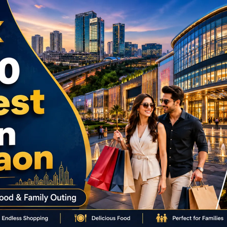 Top 10 Biggest Mall in Gurgaon for Shopping, Food & Family Outing